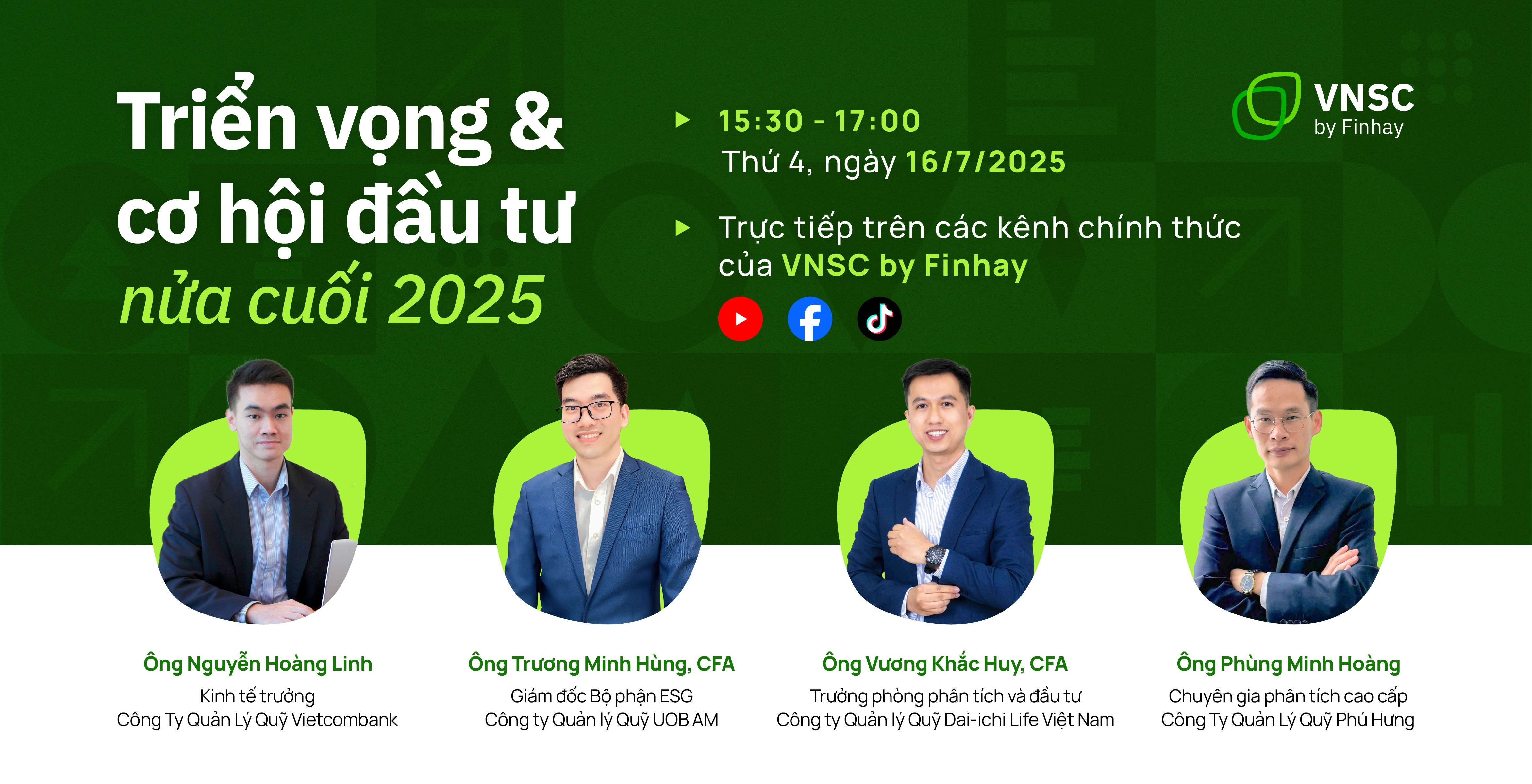 Hội thảo trực tuyến: Triển vọng & Cơ hội đầu tư nửa cuối 2025